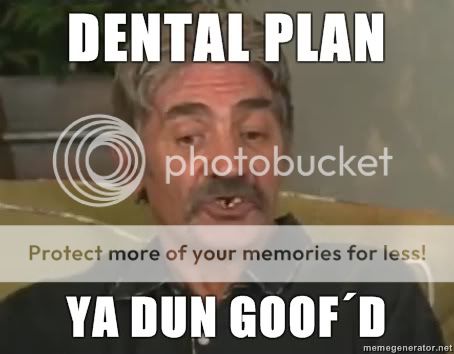 [Image: Papa-Slaughter-DENTAL-PLAN-YA-DUN-GOOFD.jpg]